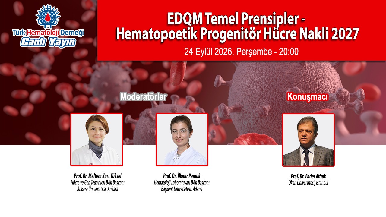 EDQM Temel Prensipler &ndash; Hematopoetik Progenit&ouml;r H&uuml;cre Nakli 2027